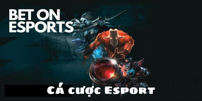 Tìm hiểu về danh mục cược Esports E2BET