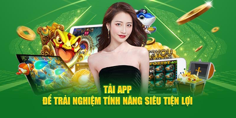 Tải ứng dụng NH88 thành công cho bạn nhiều lợi ích khi trải nghiệm